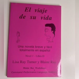 El viaje de su vida : The Journey of His Life, A Spanish Novel. Spanish Learning